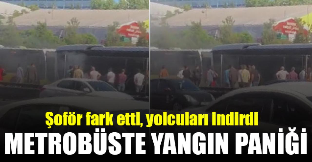 Metrobüsteki dumanlar paniğe neden oldu!