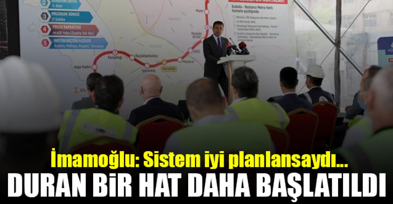 İBB, durmuş bir metro hattını daha başlattı 