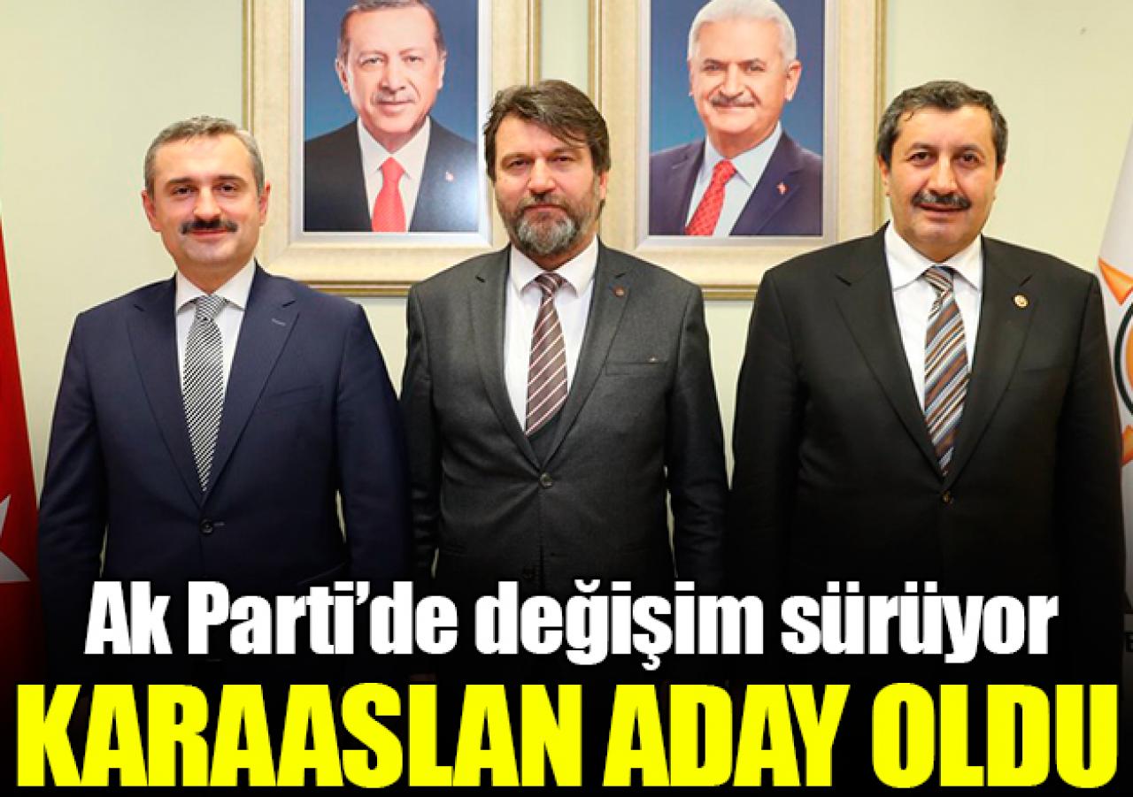 Karaaslan ilçe başkan adayı oldu