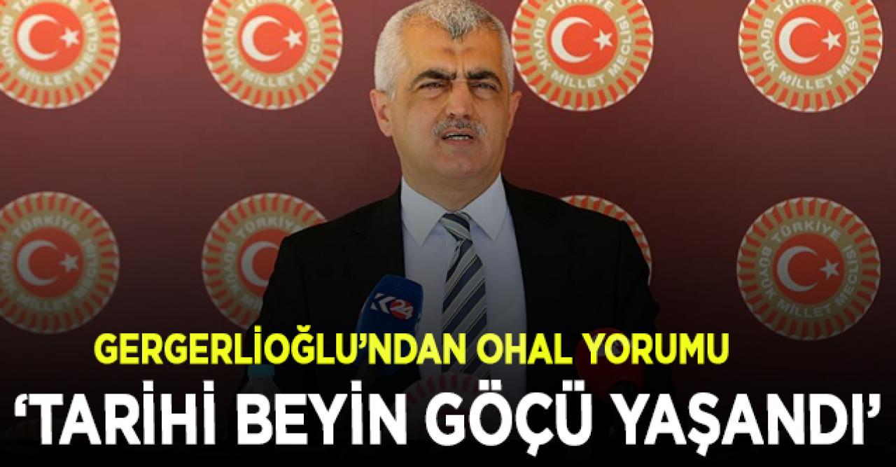 Gergerlioğlu: OHAL'de tarihi beyin göçü gerçekleşti