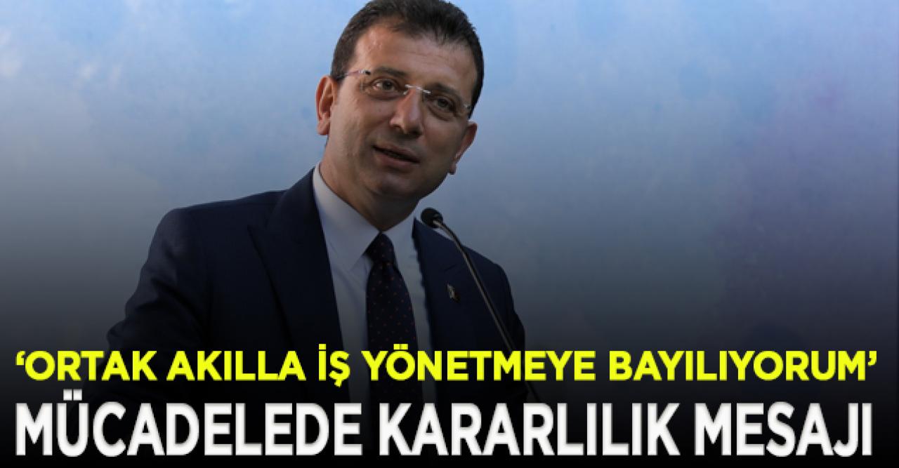 İmamoğlu: Ortak akılla iş yönetmeye bayılıyorum