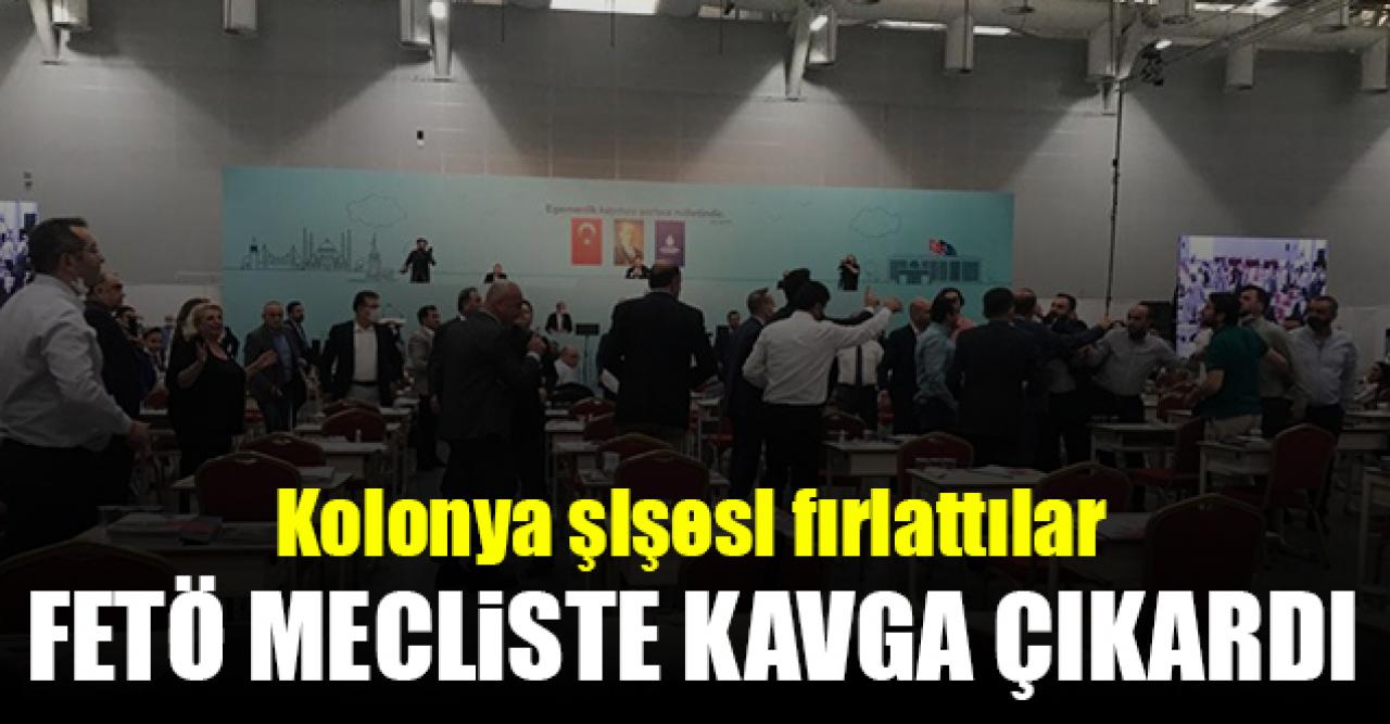 FETÖ meclsite kavga çıkardı