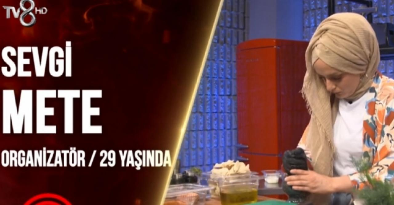 Masterchef Sevgi Mete kimdir? Kaç yaşında, nereli ve Instagram hesabı