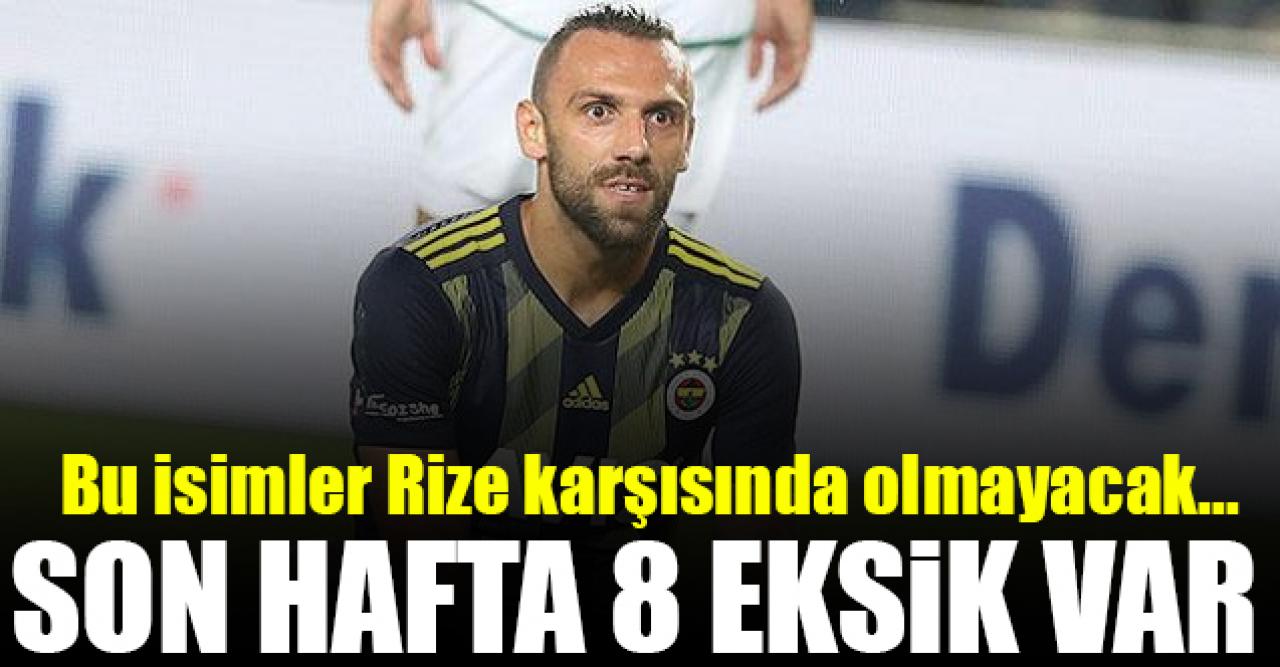 Fenerbahçe'de 8 eksik var