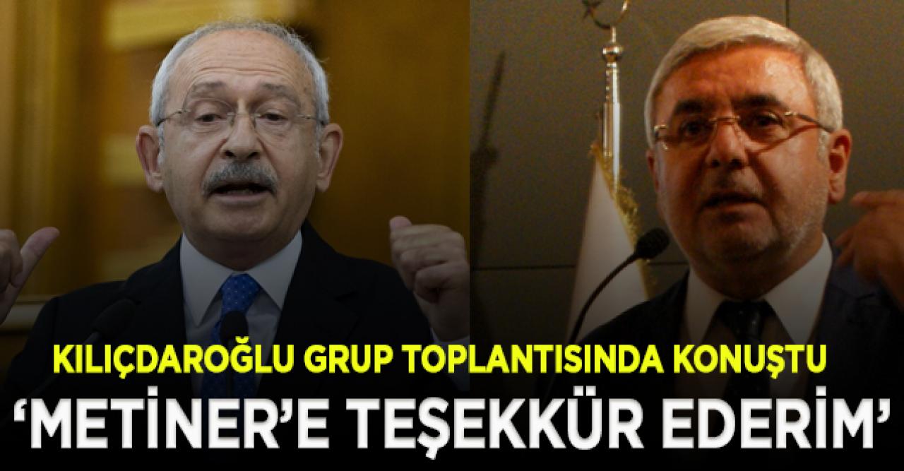 Kılıçdaroğlu: Mehmet Metiner'e teşekkür ediyorum