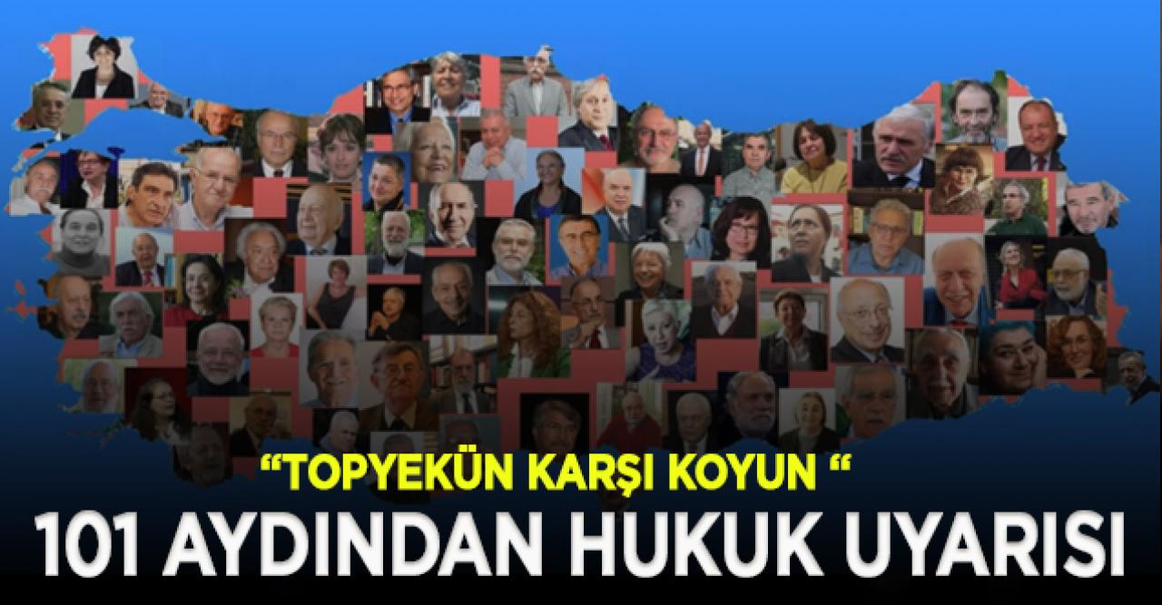 101 aydından hukuk uyarısı: Hepimiz tehdit altındayız