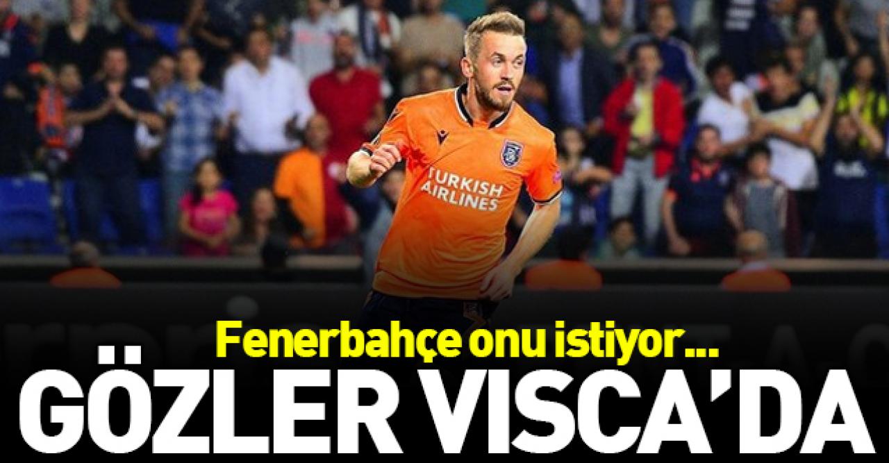 Fenerbahçe Edin Visca'yı istiyor