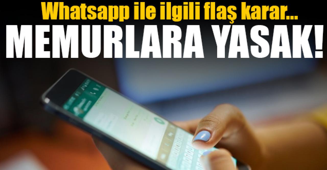 Kamu çalışanlarına Whatsapp ve Telegram yasağı