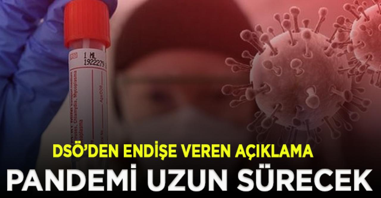 Dünya Sağlık Örgütü: Pandemi uzun sürecek