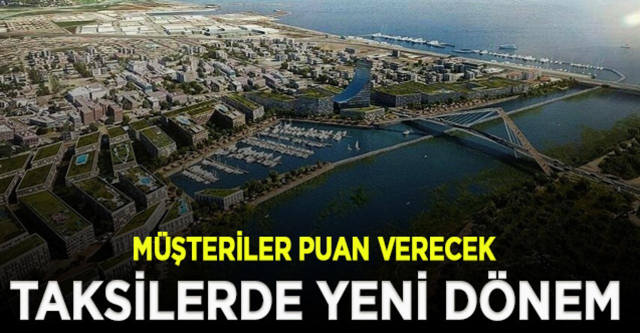 Taksilerde yeni dönem başlıyor! Müşteriler taksi şoförlerine puan verecek