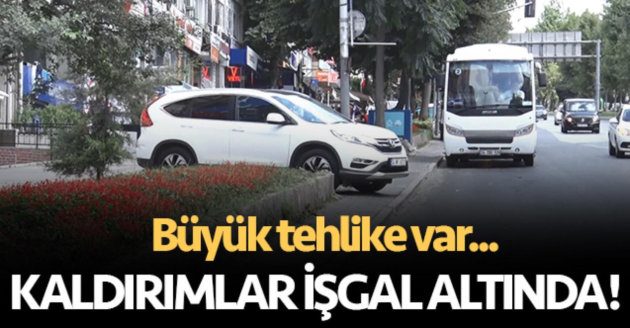 Kaldırımlar işgal altında