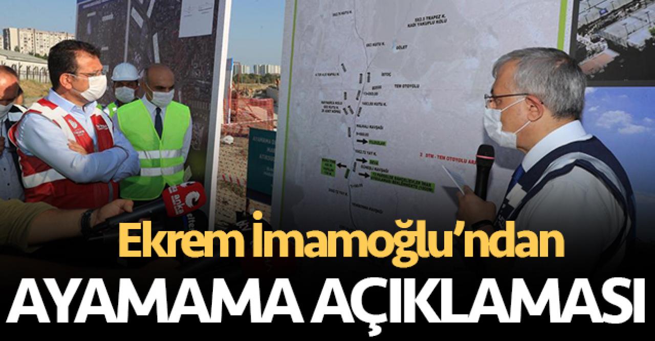 Ekrem İmamoğlu'ndan Ayamama açıklaması: Eski ruhuna kavuşturacağız