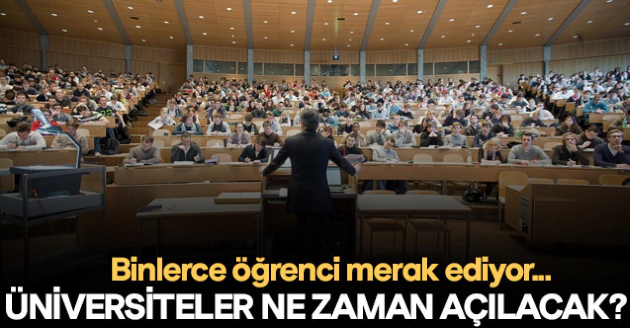 2020-2021 üniversiteler ne zaman açılacak?