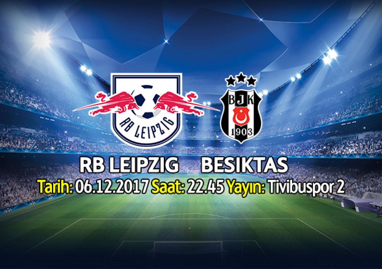 RB Leipzig Beşiktaş Şampiyonlar Ligi maçı hangi kanalda saat kaçta yayınlanacak! Kadroda rotasyon var mı