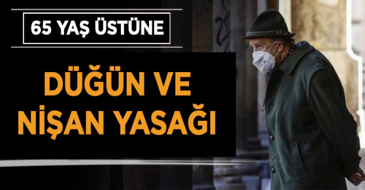 Van'da 65 yaş üstüne düğün ve nişan yasağı