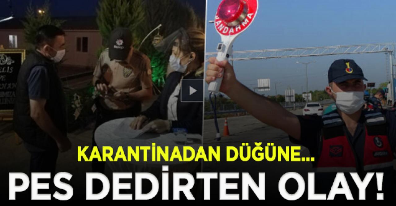 Karantinadalardı... Biri düğünde, diğeri otobüste yakalandı