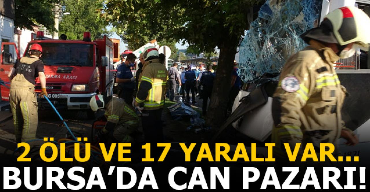 Bursa'da can pazarı: 2 ölü, 17 yaralı! Ferhat Erol ve Ayşin Güler yaşamını yitirdi...