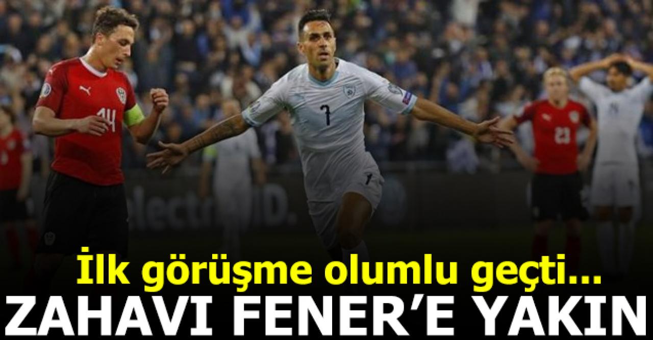 Eran Zahavi, Fenerbahçe'ye çok yakın!