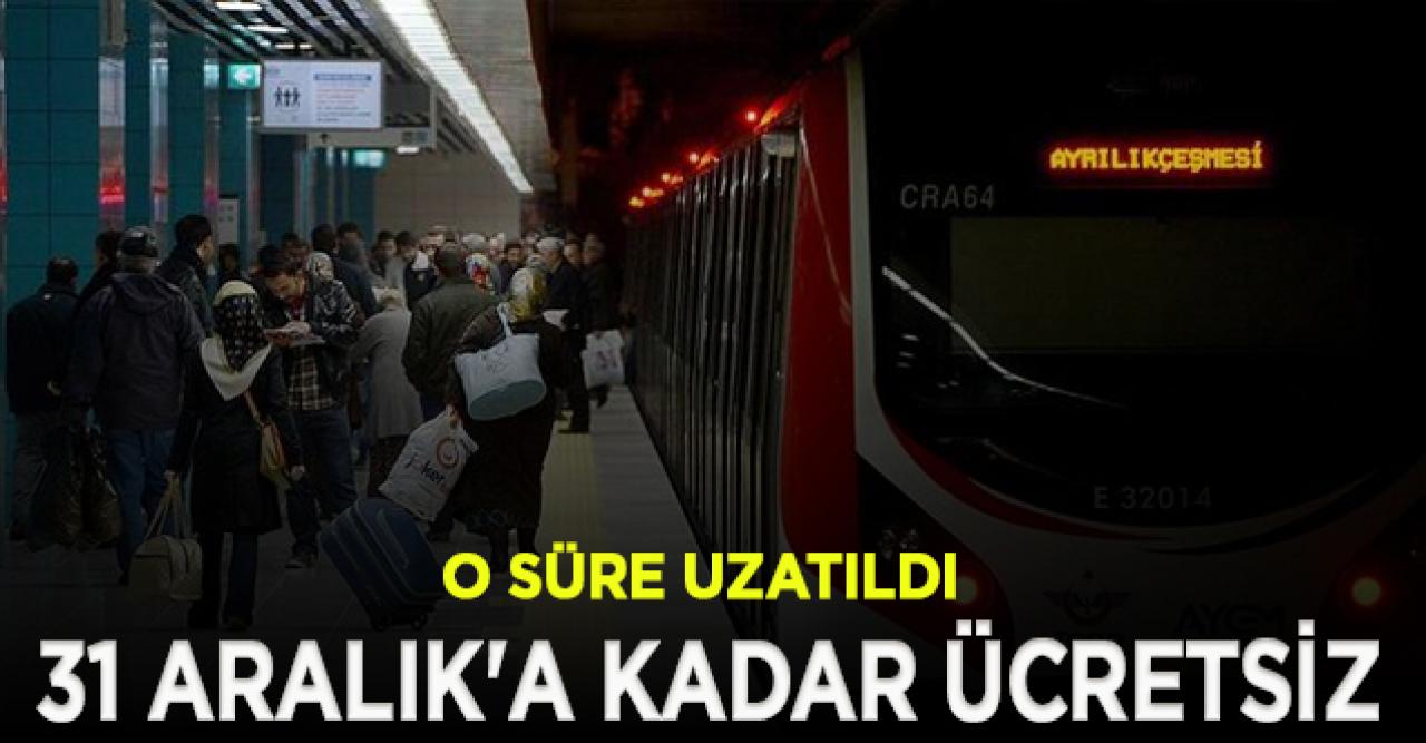 Süre uzatıldı! 31 Aralık'a kadar ücretsiz kullanılacak