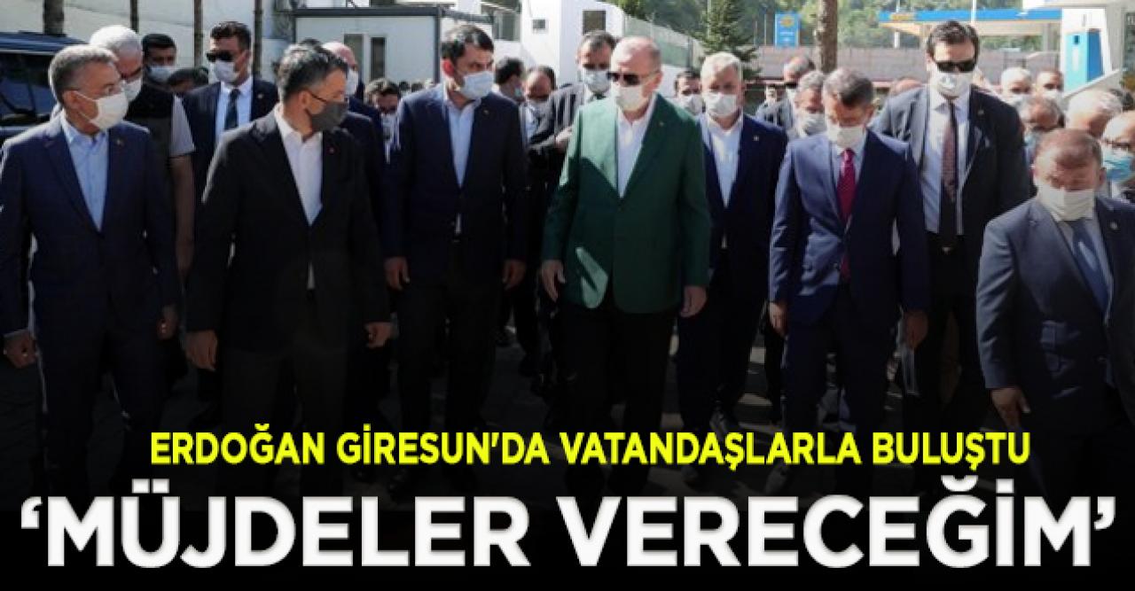 Erdoğan Giresun'da vatandaşlarla buluştu