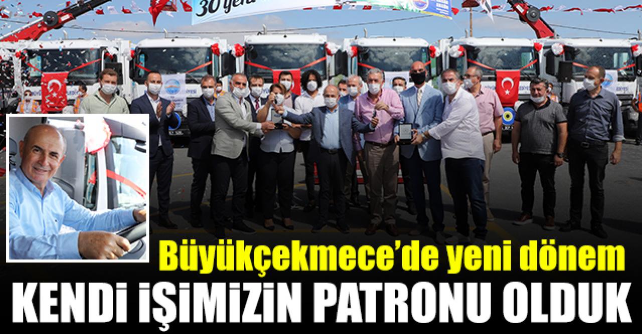 Büyükçekmece'de yeni bir dönem: Kendi işimizin patronu olduk!