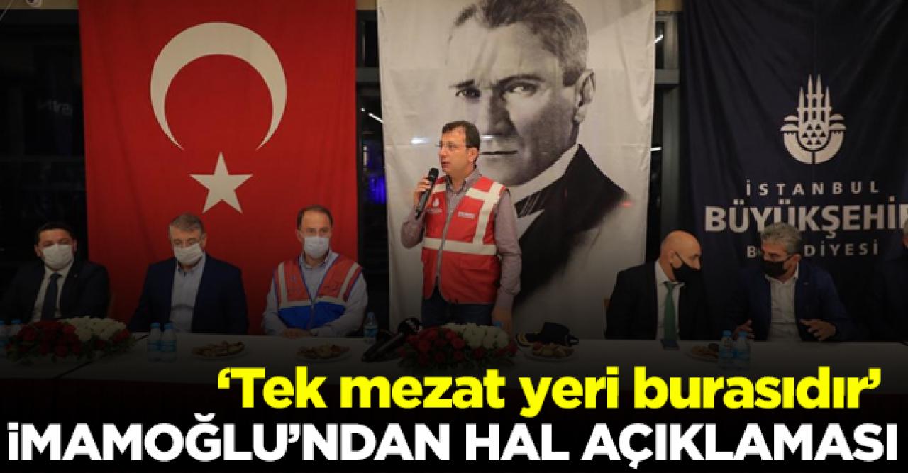 Gürpınar Su Ürünleri Hali kaldırılacak mı? Ekrem İmamoğlu açıkladı!