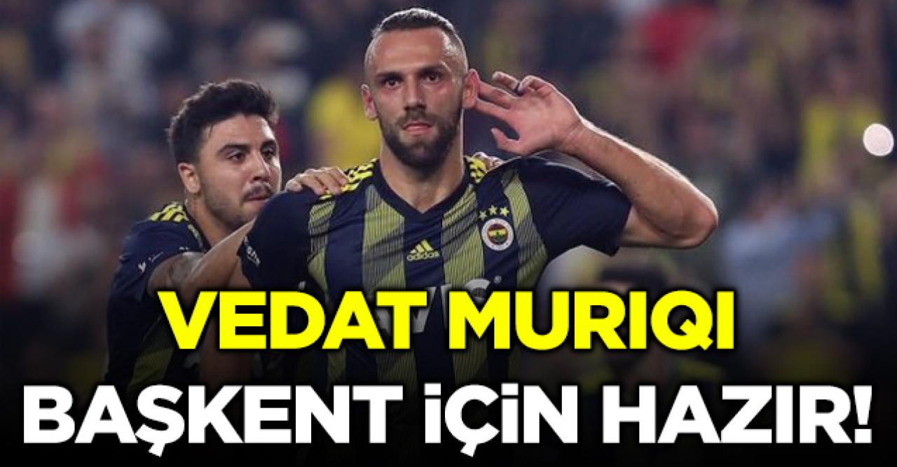 Vedat Muriqi Lazio için hazır!