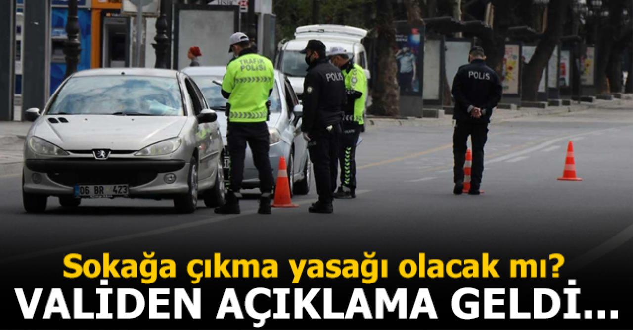 Ankara'da sokağa çıkma yasağı olacak mı? Vali açıklama yaptı!