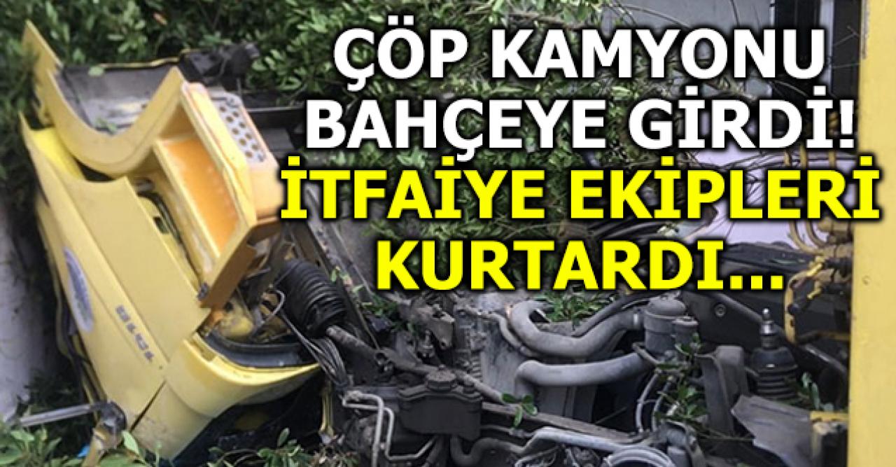 Freni boşalan kamyon bahçeye girdi!