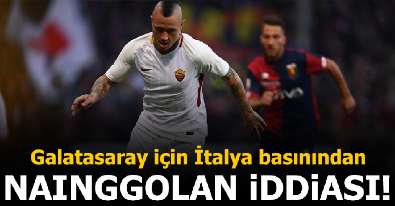 Galatasaray için Nainggolan iddiası