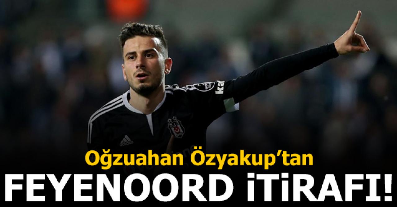 Oğuzhan Özyakup'tan Feyenoord itirafı