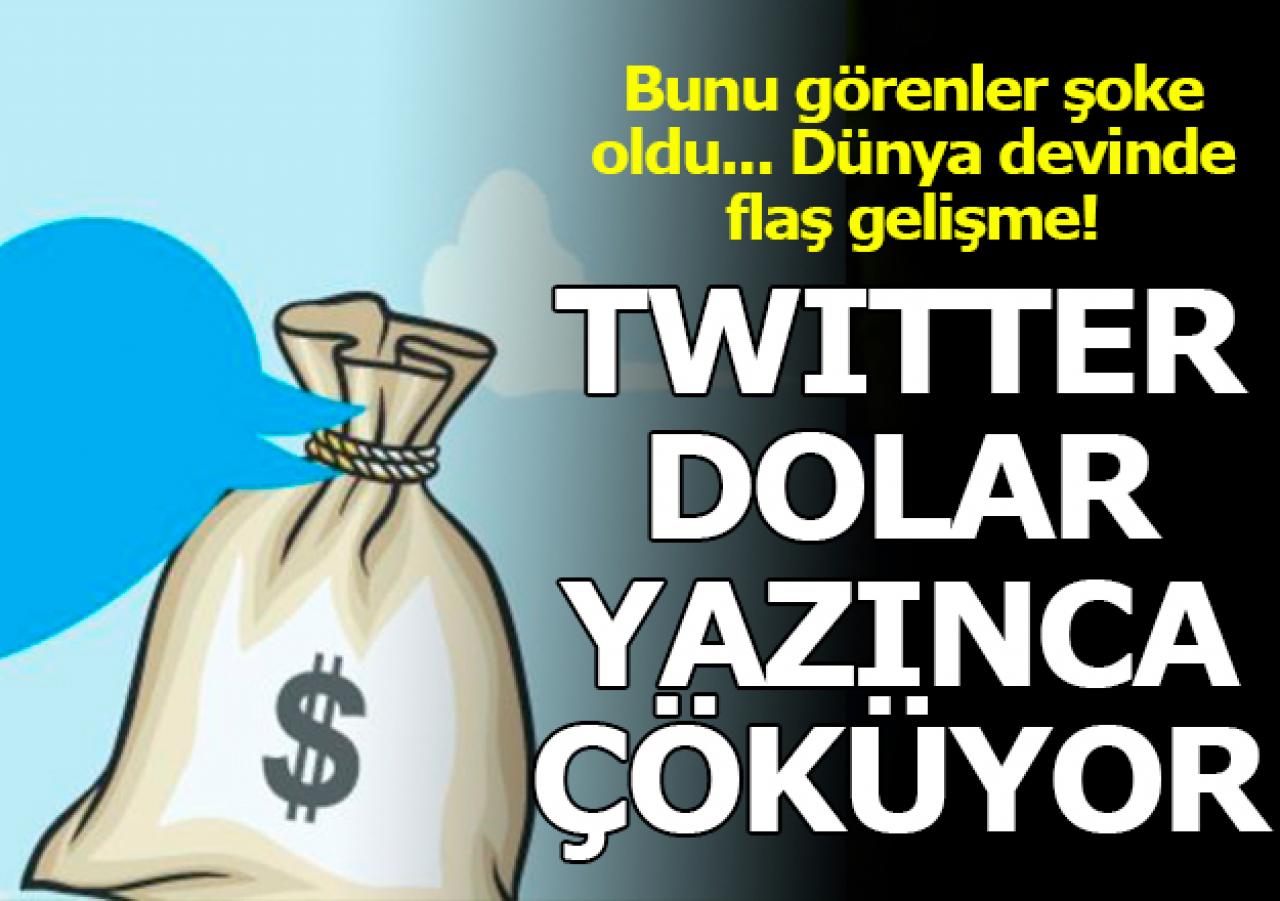 Twitter dolar kelimesini mi engelledi! Her yazdığınızda çöküyor