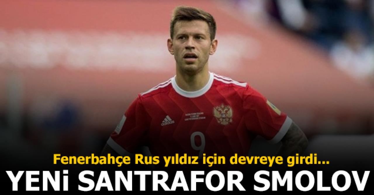 Fenerbahçe Smolov için devrede