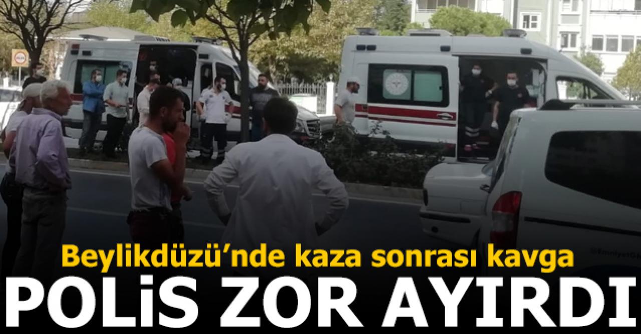 Beylikdüzü'nde kaza sonrası kavga!