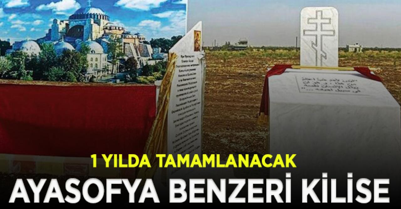 Suriye'de Ayasofya benzeri kilisenin temelini attılar