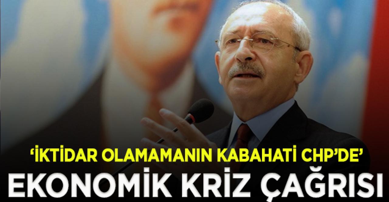 Kılıçdaroğlu'ndan Erdoğan'a 'ekonomik kriz' çağrısı: Nasıl kurtaracağını çık, madde madde anlat