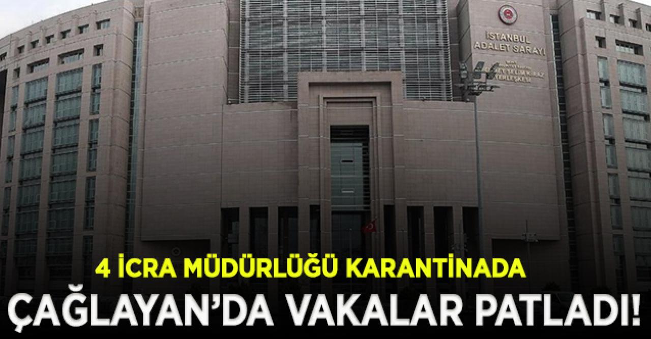 İstanbul Adalet Sarayı'nda vakalar patladı! Personeller karantinada