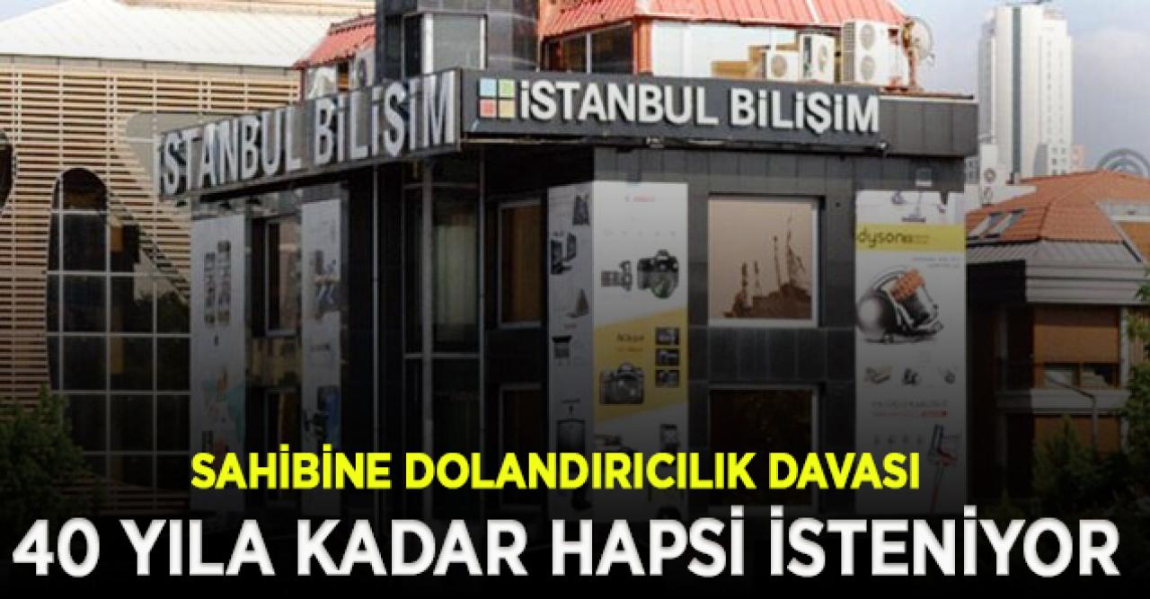 Binlerce kişiyi mağdur eden İstanbul Bilişim'in sahibine dolandırıcılık davası açıldı