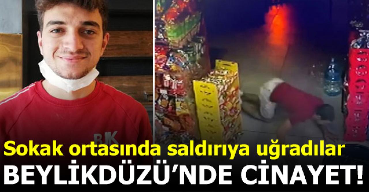 Beylikdüzü'nde cinayet! Berat Çerman bıçaklanarak öldürüldü