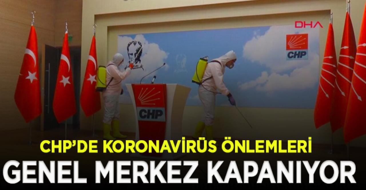 CHP Genel Merkezi geçici olarak kapatılıyor