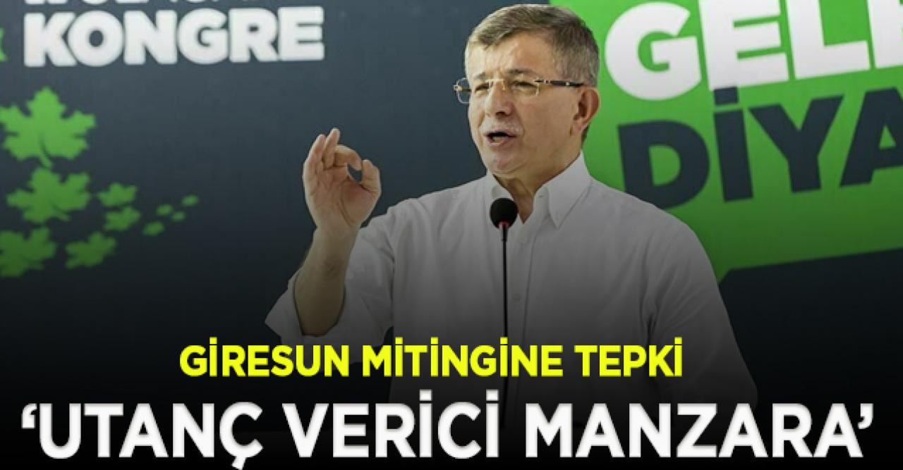 Ahmet Davutoğlu'ndan Giresun mitingine tepki