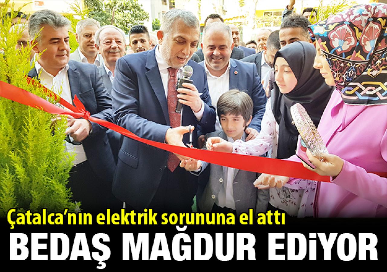 BEDAŞ Çatalca’yı mağdur ediyor