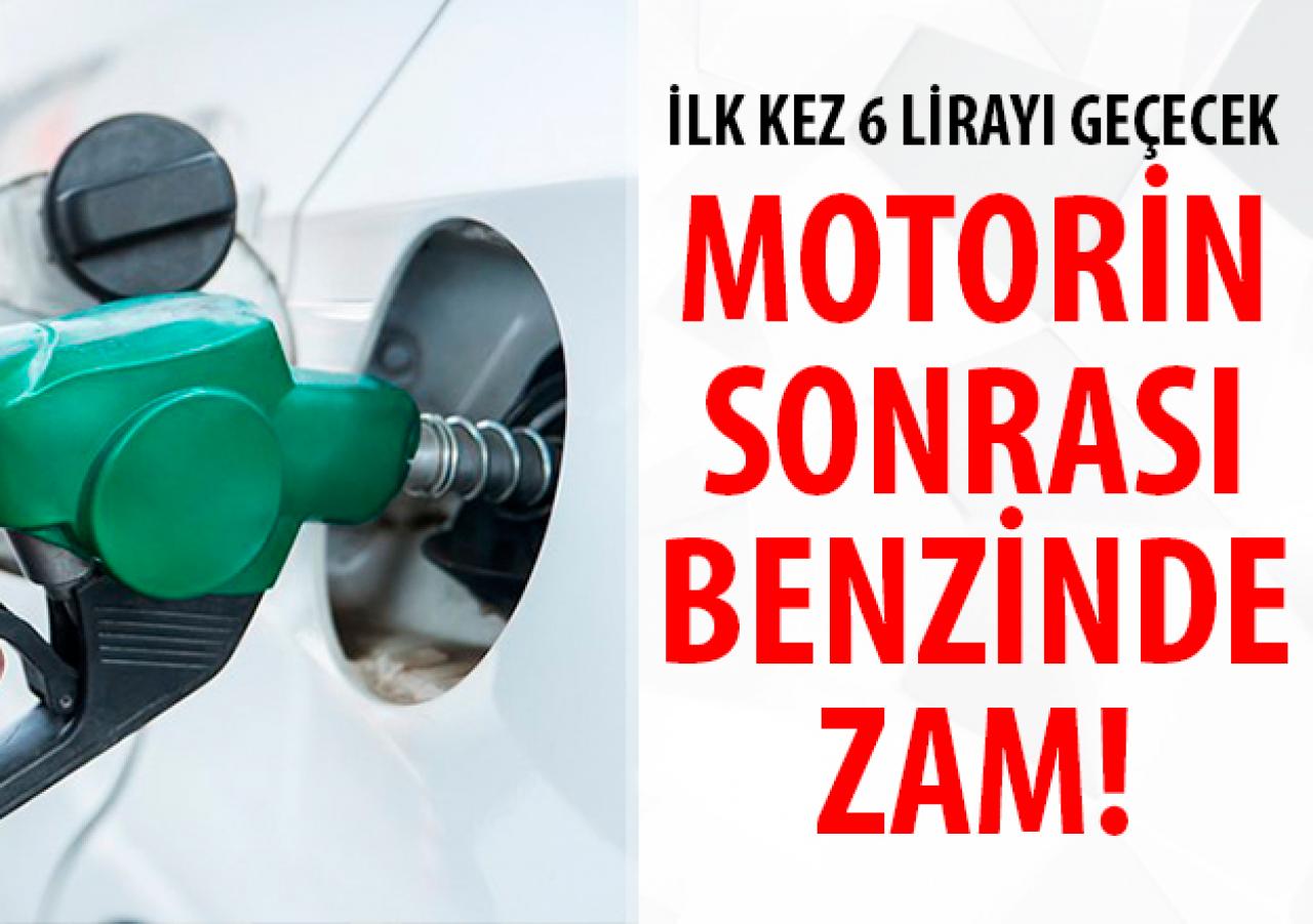 Motorin sonrası benzine de zam!