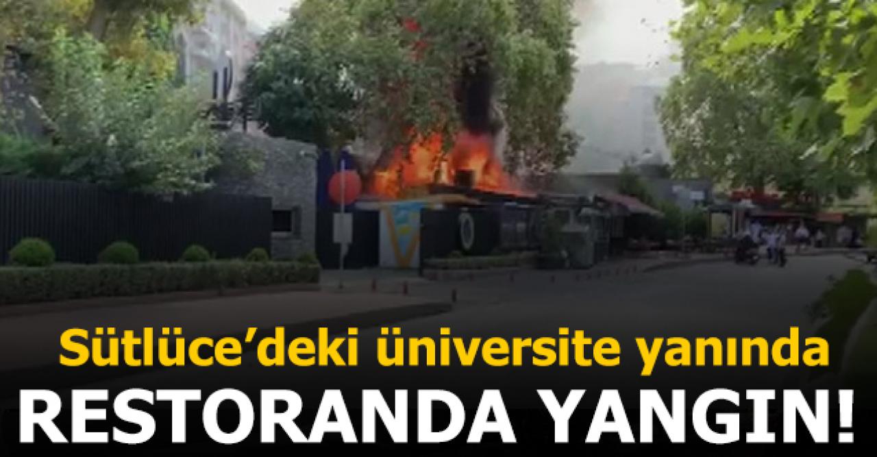 Sütlüce'de üniversite yanındaki restoranda yangın