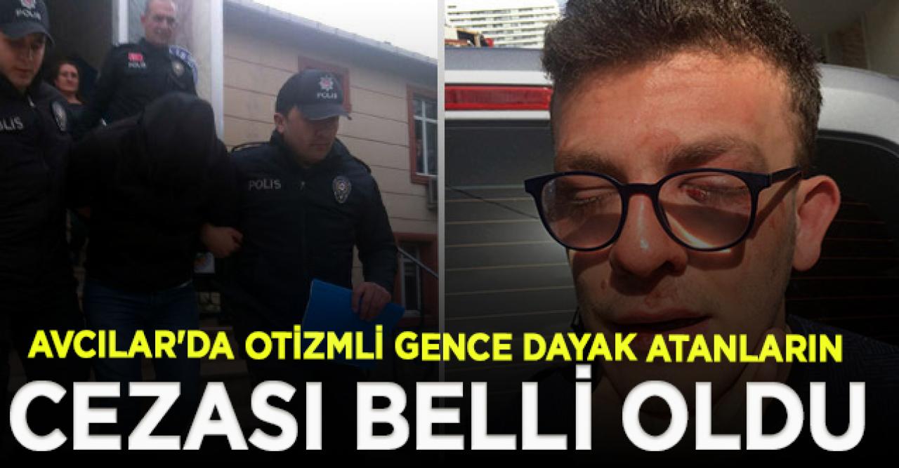 Avcılar'da otizmli Taha Alper'e dayak atan sanığa 6 ay hapis