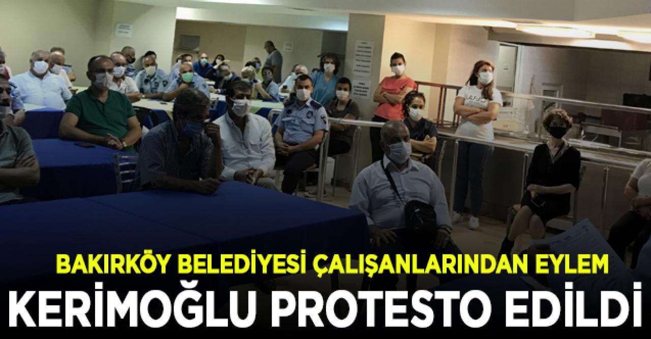 Başkan Kerimoğlu protesto ettiler! Bakırköy Belediyesi çalışanlarından toplu sözleşme eylemi