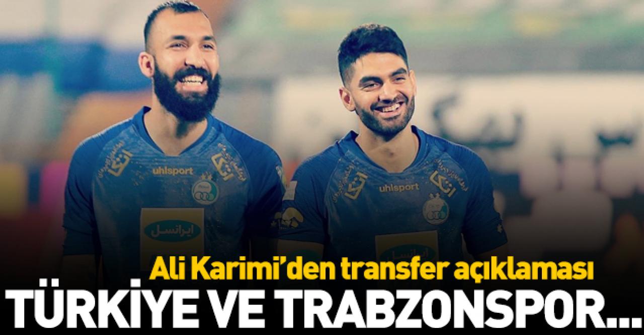 Ali Karimi'den Trabzonspor ve Türkiye açıklaması