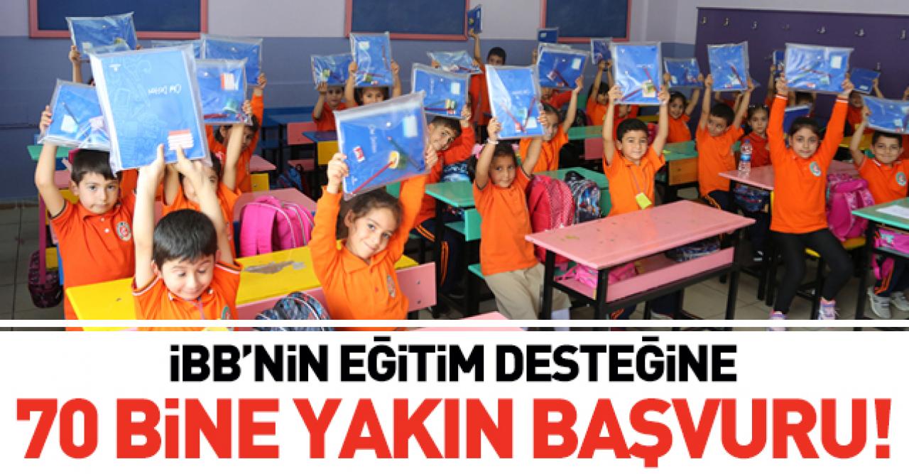 İBB'nin eğitim desteğine 70 bine yakın başvuru