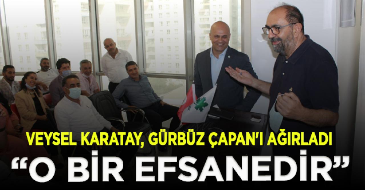 Gürbüz Çapan bir efsanedir