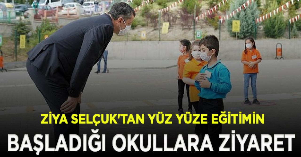 Bakan Ziya Selçuk'tan yüz yüze eğitimin başladığı okullara ziyaret